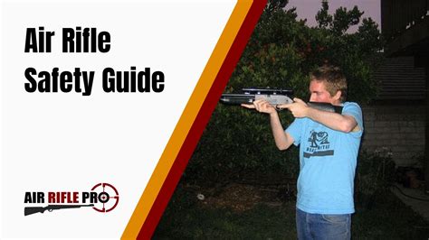 Air Rifle Safety Guide | Air Rifle Pro