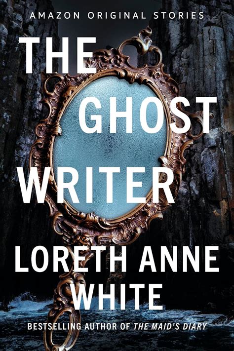 The Ghost Writer by Loreth Anne White | Goodreads