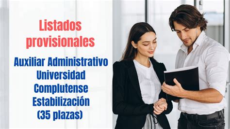 Listados provisionales Auxiliar Administrativo UCM Estabilización