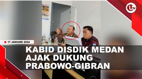 Ajak Dukung Prabowo Kabid Disdik Medan Diperiksa Inspektorat U News