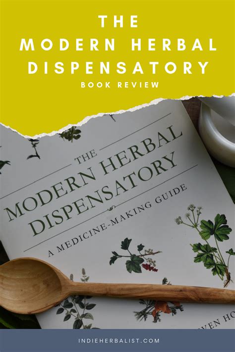 A Review Of The Modern Herbal Dispensatory Indie Herbalist