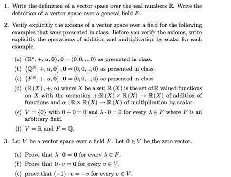 Solved 1 Write The Definition Of A Vector Space Over The Chegg