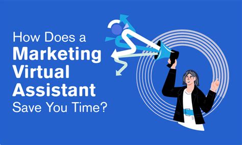 How Does A Marketing Virtual Assistant Save You Time