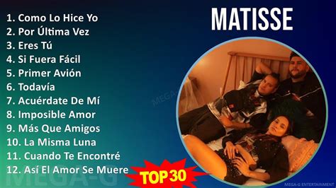 M A T I S S E Mix Sus Mejores Xitos S Music Top Adult Latin