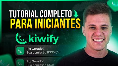 Kiwify Aula Passo A Passo Estrutura Gratuita P Ganhar R Por