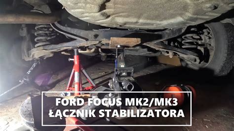 Ford Focus mk2 mk3 wymiana łącznika stabilizatora tył YouTube