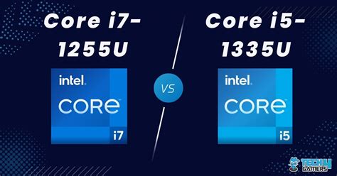 12th Gen Intel Core I5 1235u Vs 12th Gen Intel Core I7 1255u Price