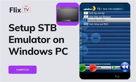 How To Set Up STB Emulator On Windows For Flix IPTV