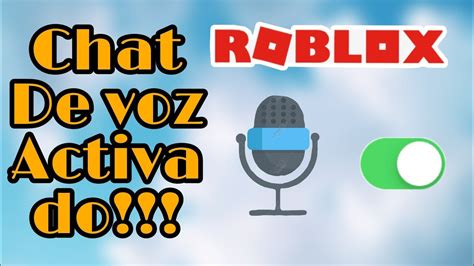 Como Activar El Chat De Voz En El Celular En Roblox YouTube