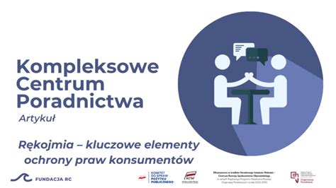 Rękojmia kluczowe elementy ochrony praw konsumentów Fundacja RC