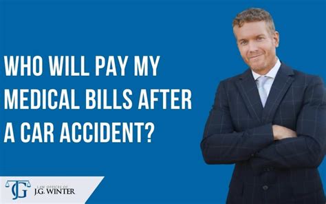 Who Will Pay My Medical Bills After A Car Accident