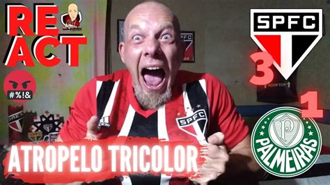 REACT SEM FILTRO ÔÔÔHH TOCA NO CALLERI QUE É GOL SÃO PAULO FC 3 x 1