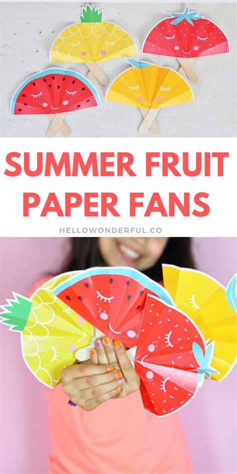 Summer Fruit Paper Fans With Free Printable Summer Crafts For Kids