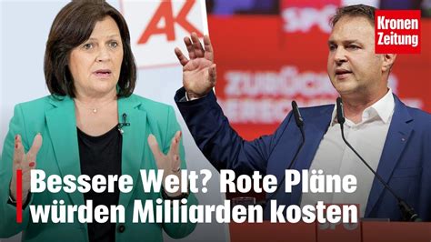 Bessere Welt Rote Pl Ne W Rden Milliarden Kosten Krone Tv News Youtube