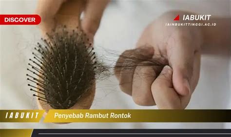 Ketahui Penyebab Rambut Rontok Yang Jarang Diketahui