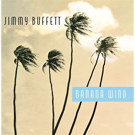 Album Of The Week - Jimmy Buffett - Banana Wind