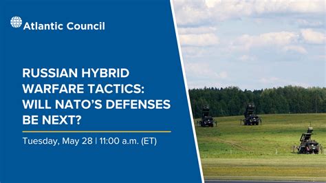 Russian Hybrid Warfare Tactics Will Nato’s Defenses Be Next Atlantic Council