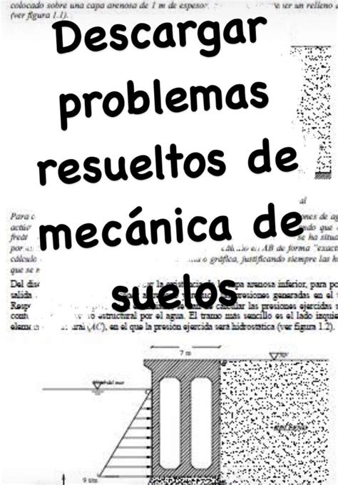 Descargar problemas resueltos de mecánica de suelos CivilGeeks