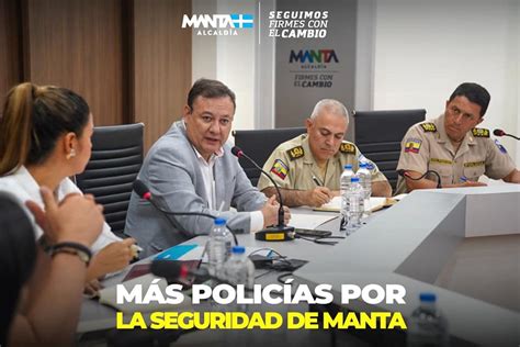 Nuevos Polic As Llegar N A Manta Para Reforzar La Seguridad Manta Gob Ec