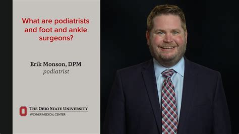 What Are Podiatrists And Foot And Ankle Surgeons Ohio State Medical