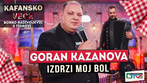 Goran Kazanova Izdrzi Moj Bol Uzivo Ork Borko Radivojevic