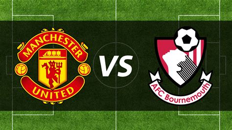 manchester-united-vs-bournemouth - Goli Sports