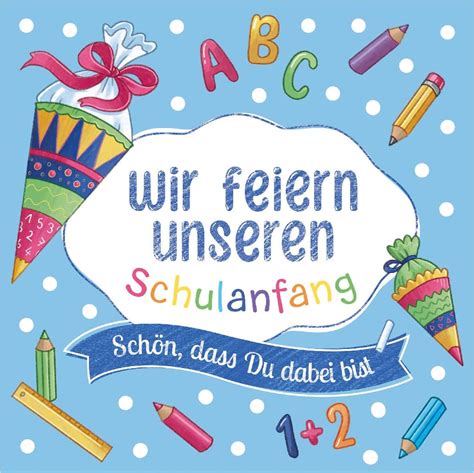 20 Servietten Einschulung Deko Mit Spruch Wir Feiern Unser Schulanfang