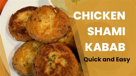 Chicken Shami Kabab Simple And Quick Youtube