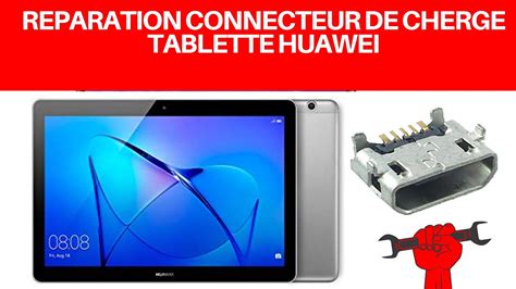 Reparation Connecteur De Charge Tablette Huawei Mediapad T Soudure