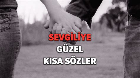 Sevgiliye G Zel K Sa S Zler Hangileri Te Sevdi Iniz I In K Sa G Zel