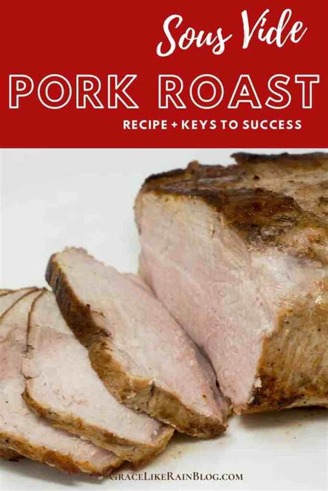 Sous Vide Pork Loin Roast | Grace Like Rain Blog