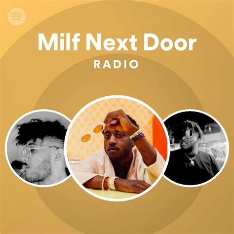 Milf Next Door Radio Spotify Playlist