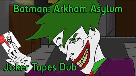 Batman Arkham Asylum Joker Tapes Dub Youtube