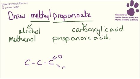 Drawing Esters, Methyl Propanoate - GCSE Science grade 7, 8 and 9 ...