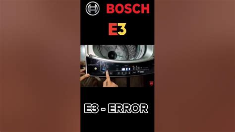 E3 Error Bosch Washing Machine Shorts Viral E3 Error Kifayatech