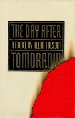 The Day After Tomorrow by Allan Folsom — Reviews, Discussion, Bookclubs ...