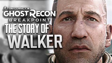 The Story Of Cole D Walker The Story Of Ghost Recon Breakpoint All Walker Scenes Youtube