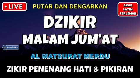 Dzikir Malam Jum At Doa Pembuka Rezeki Dari Segala Penjuru Dzikir