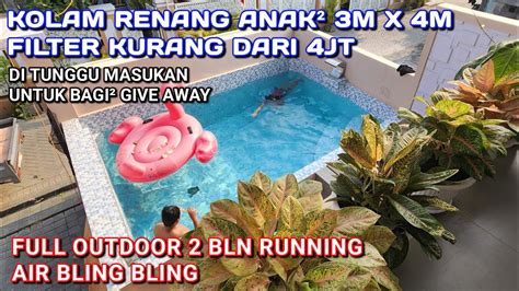 KOLAM RENANG 3M X 4M FULL KEPANASAN SISTEM FILTER KOLAM KOI 2 BULAN