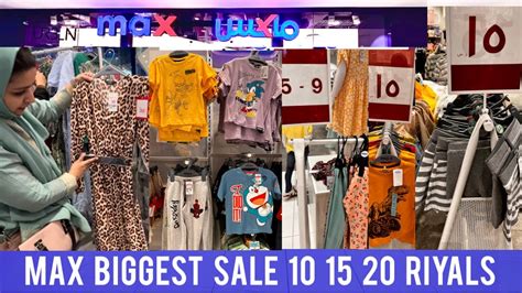 MAX Biggest Sale 10 15 20 Riyals Everything IndianMominSaudiArabia