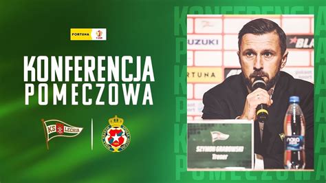 Konferencja Prasowa Po Meczu Lechia Gda Sk Wis A Krak W Kolejka