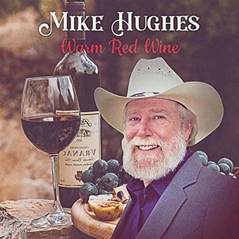 Play Warm Red Wine by Mike Hughes on Amazon Music