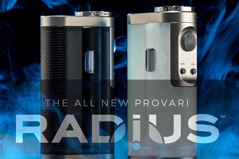 Provari Radius Preorders Start Now Spinfuel