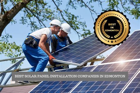 The 10 Best Solar Panel Installation Companies in Edmonton [2024 ]