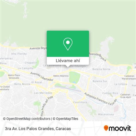 ¿cómo Llegar A 3ra Av Los Palos Grandes En Miranda En Metro O Autobús