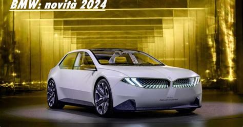 Bmw Tutti I Nuovi Modelli In Arrivo Nel 2024