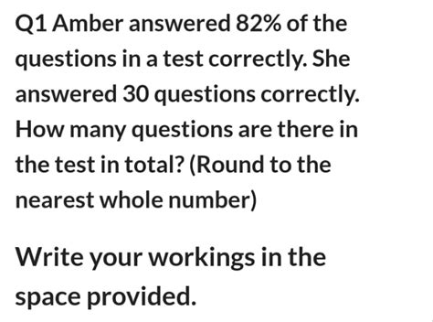 Solved Q1 Amber Answered 82 Of The Questions In A Test Correctly She