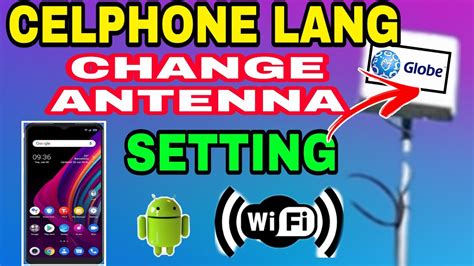 GLOBE B535 932 CAT 7 PAANO MAG LIPAT NG ANTENNA SETTING GAMIT ANG