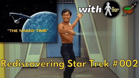 STAR TREK The Naked Time Episode REVIEW YouTube