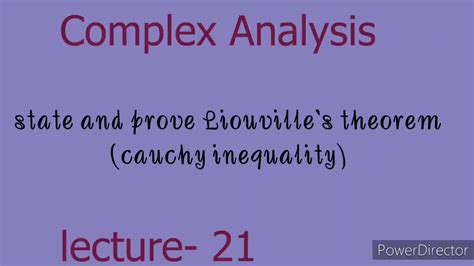 Liouvilles Theorem Proof In Complex Analysis Youtube